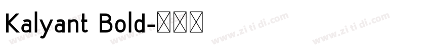 Kalyant Bold字体转换